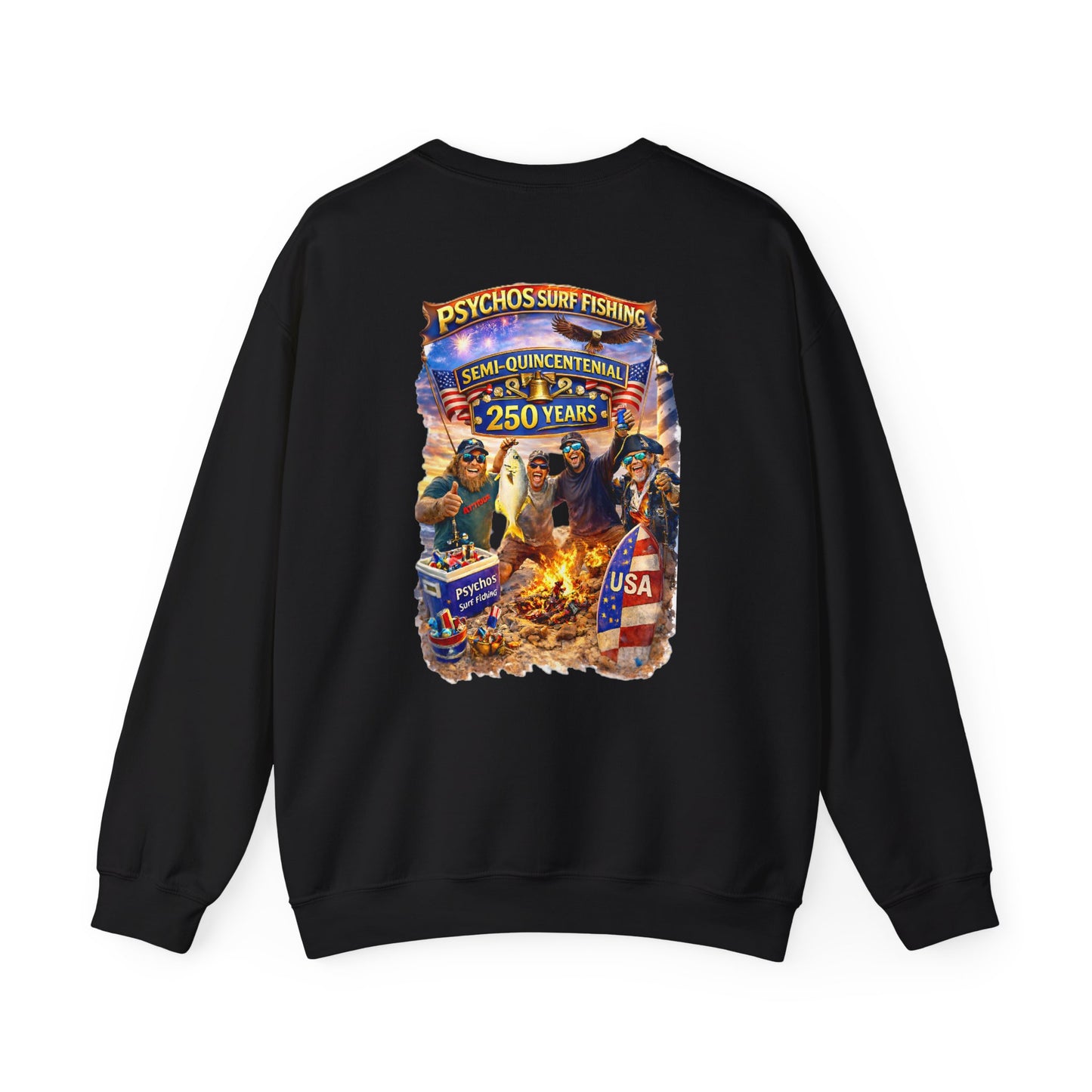 Semi-Quincennial 250 Years Crewneck Sweatshirt — Psychos Surf Fishing Retro USA Design