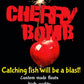 CHERRY BOMB